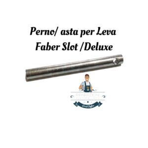 Perno/ asta per Leva Faber Slot/ Faber Deluxe - ML14